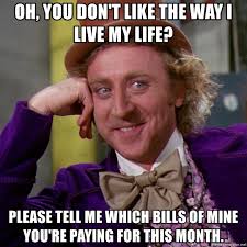 Image result for what a way to live meme